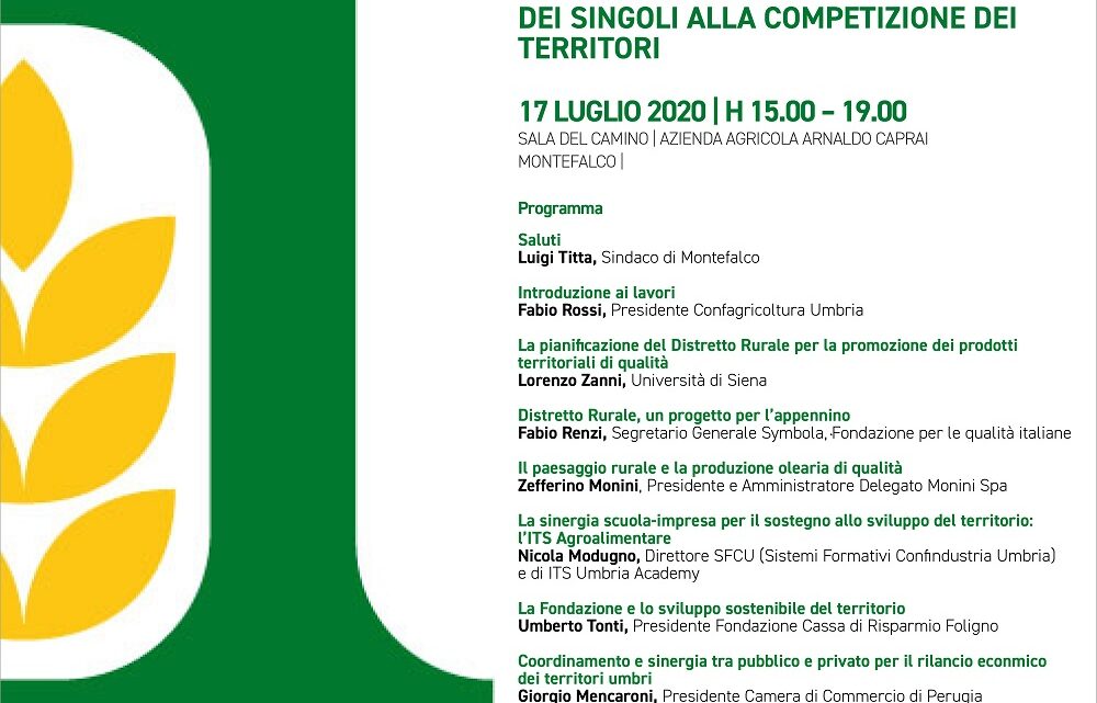 CRESCITA E VALORIZZAZIONE DEL TERRITORIO POST COVID-19  A MONTEFALCO CONFAGRICOLTURA UMBRIA PROMUOVE LA TAVOLA ROTONDA DAL TITOLO:  “DISTRETTO RURALE, DALLA COMPETIZIONE DEI SINGOLI ALLA COMPETIZIONE DEI TERRITORI”