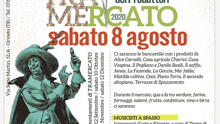 TORNA “TRAMERCATO” CON IL CATALOGO DELLE COSE BUONE DELLE TERRE ORVIETANE. SABATO 8 AGOSTO A ORVIETO SCALO DALLE 9.00 ALLE 14.00