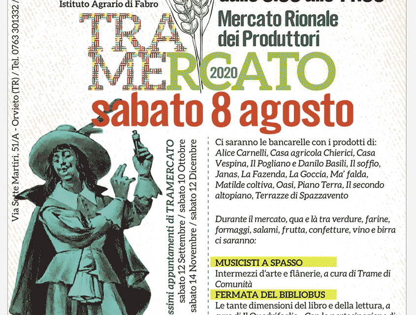 TORNA “TRAMERCATO” CON IL CATALOGO DELLE COSE BUONE DELLE TERRE ORVIETANE. SABATO 8 AGOSTO A ORVIETO SCALO DALLE 9.00 ALLE 14.00