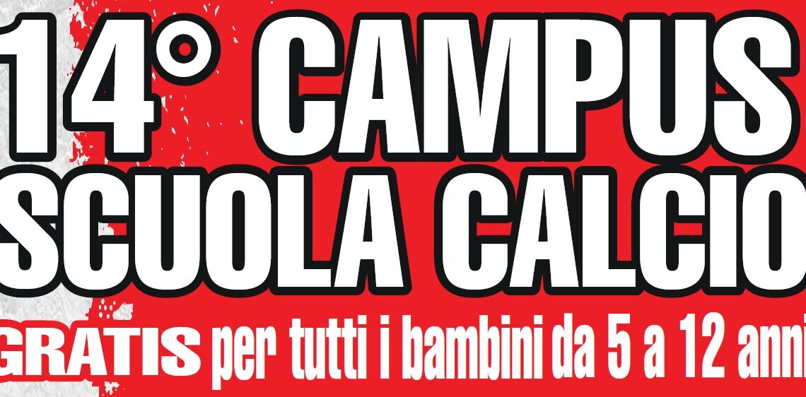 AL VIA IL 14° CAMPUS DELL’ORVIETANA CALCIO
