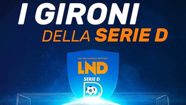 GIRONI SERIE D 2020-2021: FLAMINIA E LE TRE ROMANE CON UMBRE E TOSCANE. MONTEROSI INSIEME A SEI SARDE E SEI CAMPANE