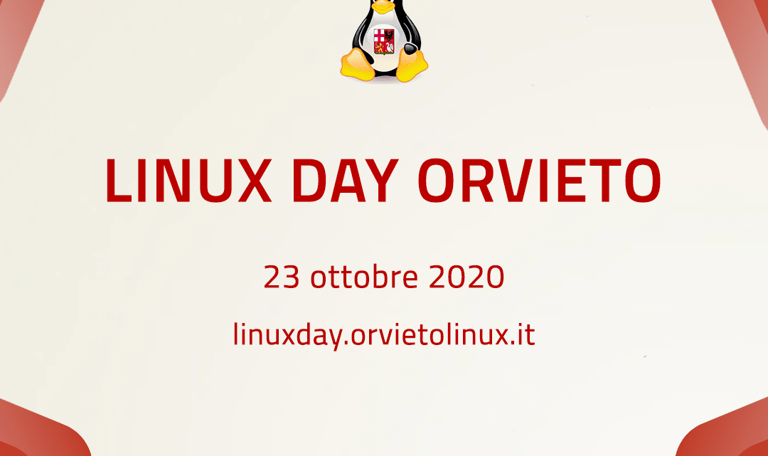 ORVIETO LINUX USER GROUP ASSOCIAZIONE DI PROMOZIONE SOCIALE ORGANIZZA PER VENERDÌ 23 OTTOBRE, LA PRIMA EDIZIONE ONLINE DEL LINUX DAY ORVIETANO.