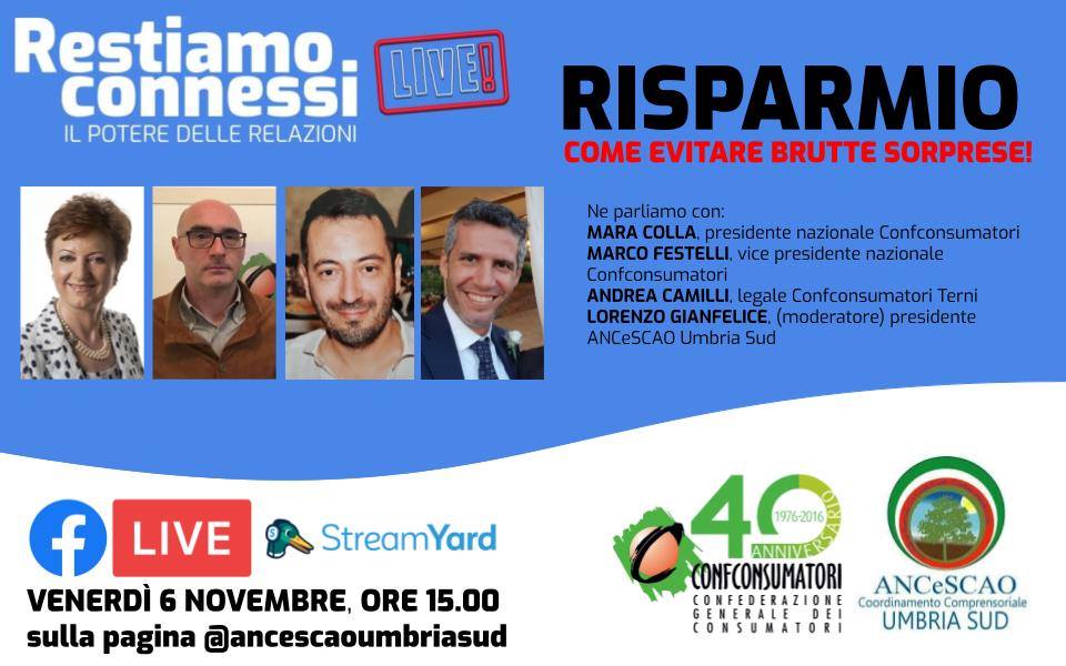 “RESTIAMO CONNESSI” PER PARLARE DI RISPARMI   LA DIRETTA FACEBOOK DI ANCESCAO E CONFCONSUMATORI