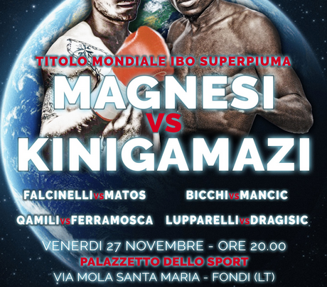 IL 27 NOVEMBRE LA GRANDE SFIDA MAGNESI VS KINIGAMAZI PER IL MONDIALE IBO SUPERPIUMA – RICCO SOTTOCLOU – STREAMING GAZZETTA.IT + FPIOFFICIALCHANNEL YOUTUBE – TV SPORTITALIA