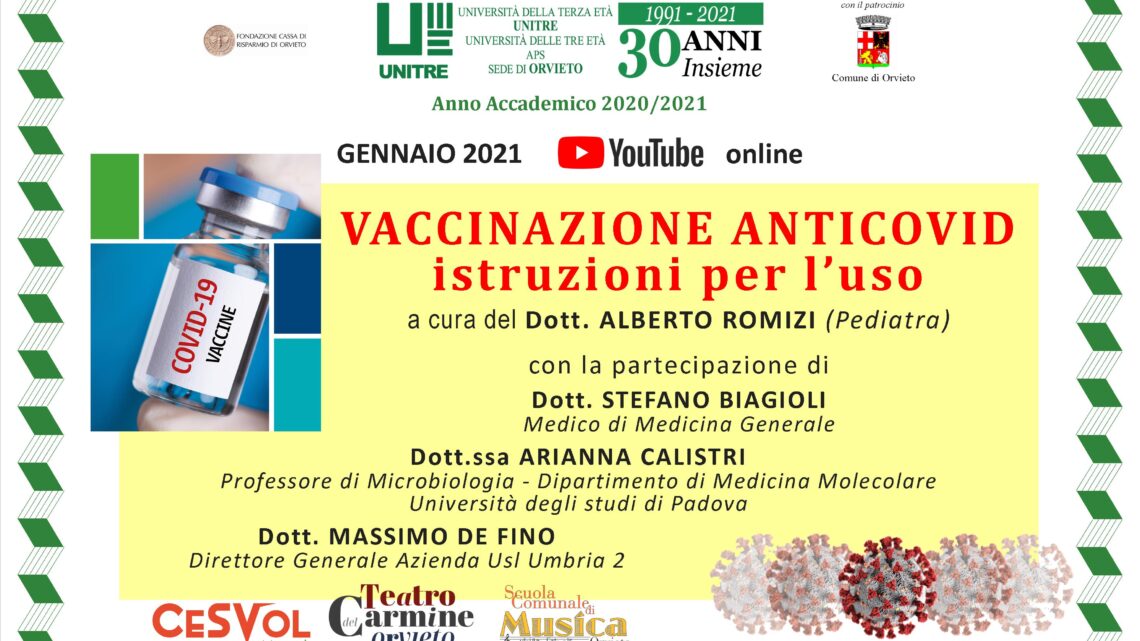 VACCINAZIONE ANTICOVID: ISTRUZIONI PER L’USO. SU YOUTUBE L’INCONTRO PROMOSSO DA UNITRE ORVIETO