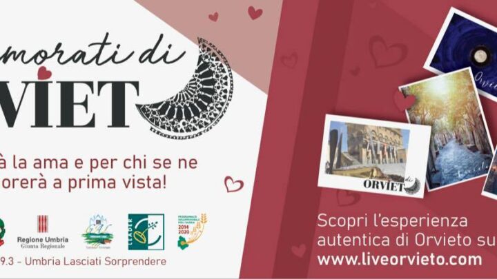 A SAN VALENTINO “INNAMORATI DI ORVIETO” #2: “COGLI L’ATTIMO CON UNA CARTOLINA D’AMORE 2.0 PER INVITARE IL MONDO A TORNARE AD ORVIETO