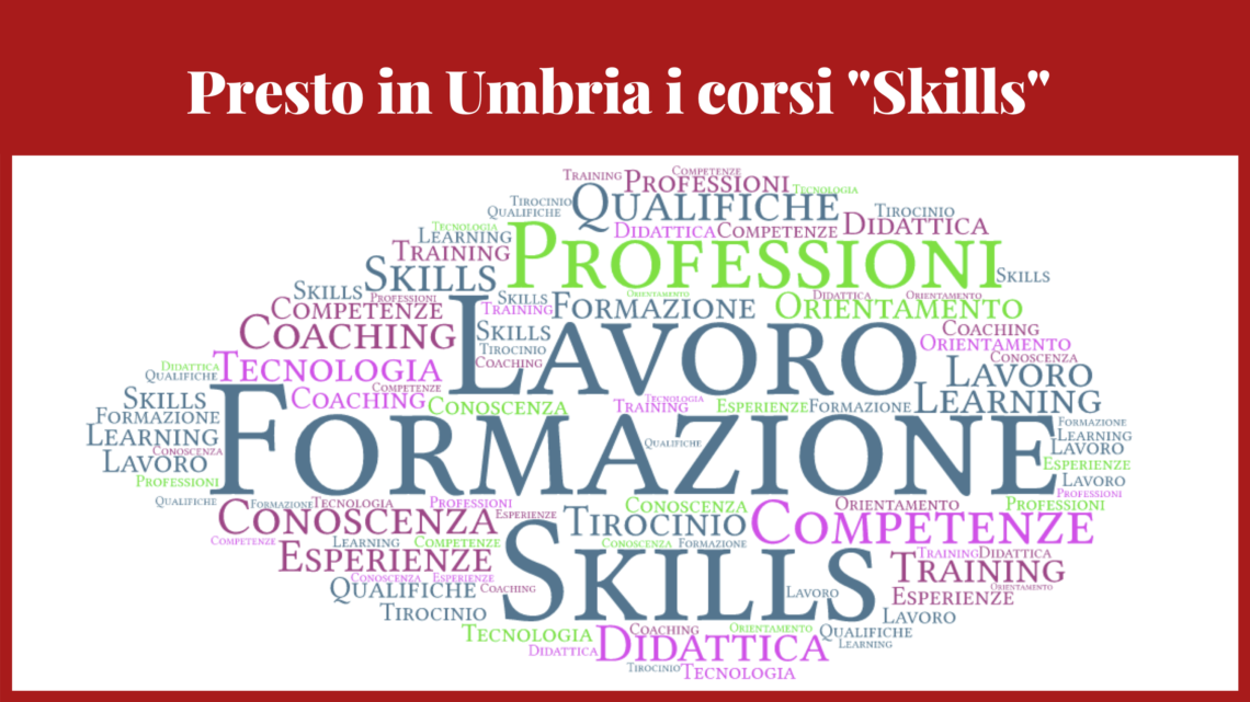 PRESTO IN UMBRIA, I CORSI GRATUITI DI FORMAZIONE E SPECIALIZZAZIONE  CON POSSIBILITÀ DI ESPERIENZE LAVORATIVE RETRIBUITE  NEI SETTORI ECONOMICI STRATEGICI PER LA REGIONE:  CULTURA, TURISMO RURALE, EDILIZIA E SERVIZI ALLE IMPRESE E AI PRIVATI