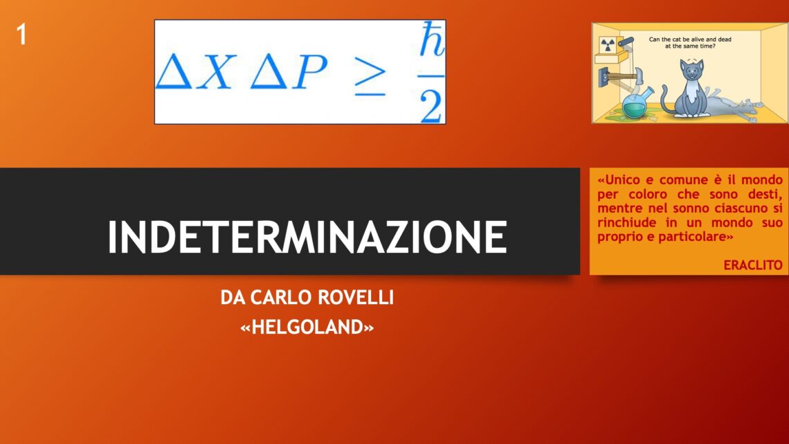 “INDETERMINAZIONE”, ONLINE IL SECONDO INCONTRO DI FILOSOFIA A CURA DEL PROF. BARBABELLA