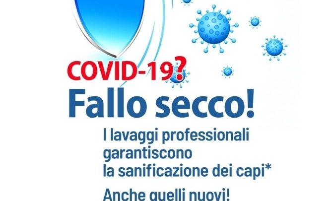 “FALLO SECCO!” È LA CAMPAGNA DELLE PULITINTOLAVANDERIE DI CONFARTIGIANATO PER LA PROMOZIONE DEL LAVAGGIO A SECCO DEI CAPI, GARANZIA DI PULIZIA EFFICACE E IGIENIZZAZIONE DI ABITI, VESTITI, COPERTE E TANTI ALTRI ACCESSORI