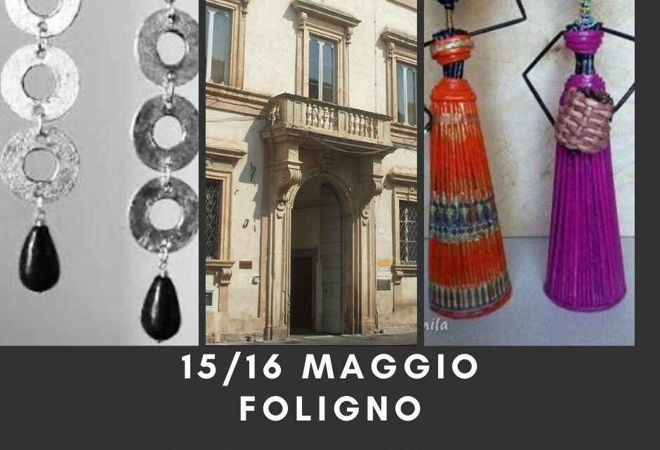 CANDIOTTI EXPO & UMBRIA JEWELS  FOLIGNO, 15 E 16 MAGGIO 2021 A PALAZZO CANDIOTTI (INGRESSO LIBERO E CONTINGENTATO)