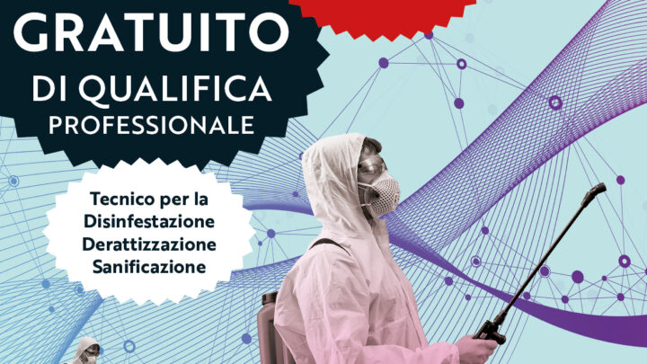 “TECNICO PER LA DISINFESTAZIONE, DERATTIZZAZIONE E SANIFICAZIONE” – GIOVEDÌ 17 GIUGNO IL WEBINAR DI PRESENTAZIONE DEL CORSO GRATUITO CON TIROCINIO RETRIBUITO, CHE PREVEDE IL RILASCIO DEL CERTIFICATO DI QUALIFICAZIONE PROFESSIONALE AI SENSI DEL SISTEMA CERTUM