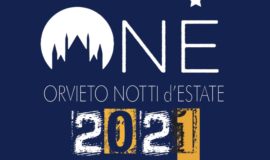PARTE ONE ORVIETO NOTTI D’ESTATE 2021, 50 APPUNTAMENTI CULTURALI PER TUTTI