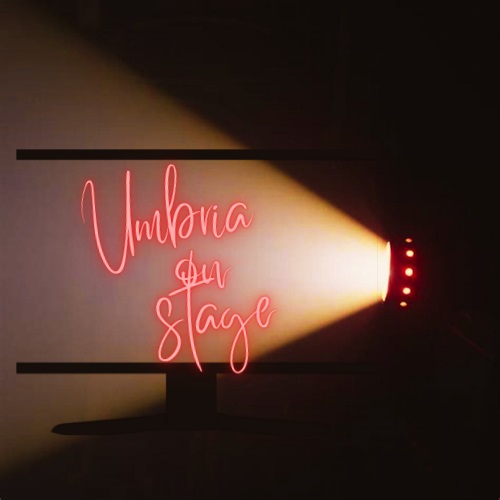 “UMBRIA ON STAGE”, PRESENTAZIONE A PERUGIA DELLA STAGIONE REGIONALE DI SPETTACOLI TEATRALI E MUSICALI IN QUATTRO CITTÀ UMBRE (FOLIGNO, SPOLETO, CANNARA E LUGNANO IN TEVERINA)