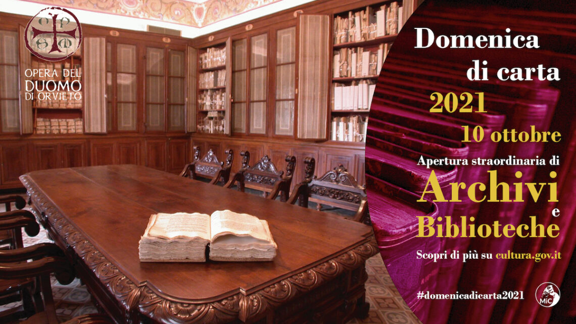 “MULIERES. DONNE LAVORATRICI NEL CANTIERE DELLA CATTEDRALE”DOMENICA DI CARTA 2021 ALL’ARCHIVIO DELL’OPERA DEL DUOMO DI ORVIETO
