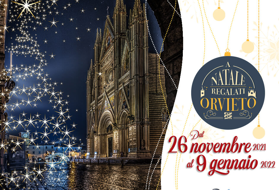 QUINTA EDIZIONE DI “A NATALE REGALATI ORVIETO”