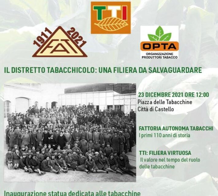 “IL DISTRETTO TABACCHICOLO: UNA FILIERA VIRTUOSA DA SALVAGUARDARE”