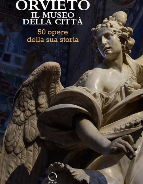 PRESENTATO IL VOLUME “ORVIETO. IL MUSEO DELLA CITTÀ. 50 OPERE DELLA SUA STORIA”