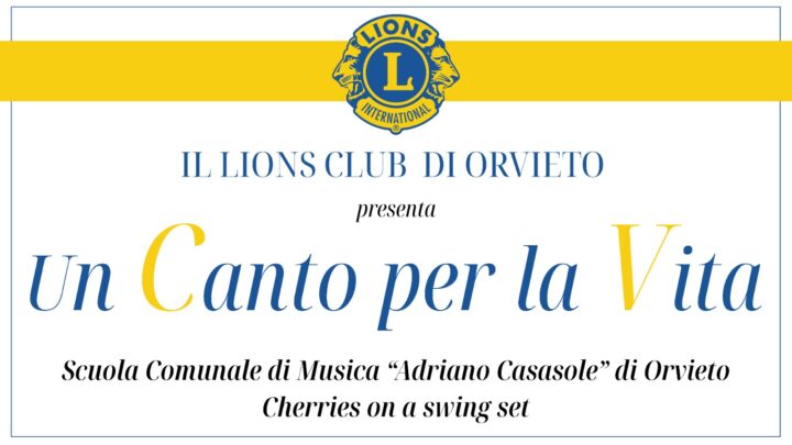 “UN CANTO PER LA VITA”: ONLINE SUL CANALE YOUTUBE UNITRE L’EDIZIONE 2021 DEL PRESTIGIOSO CONCERTO LIONS CLUB ORVIETO
