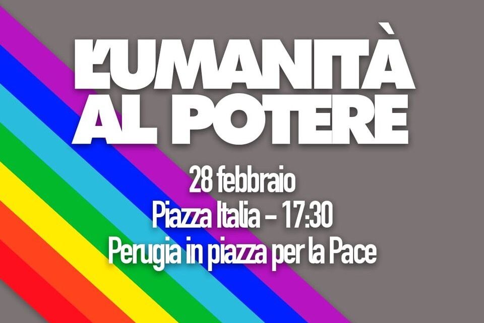 L’UMBRIA DELLA PACE SCENDE IN PIAZZA LUNEDÌ A PERUGIA E TERNI: FAR TACERE SUBITO LE ARMI IN UCRAINA
