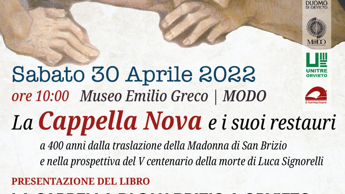LA CAPPELLA NOVA E I SUOI RESTAURI  INCONTRO E PRESENTAZIONE DEL LIBRO LA CAPPELLA DI SAN BRIZIO A ORVIETO DI RAFFAELE DAVANZO