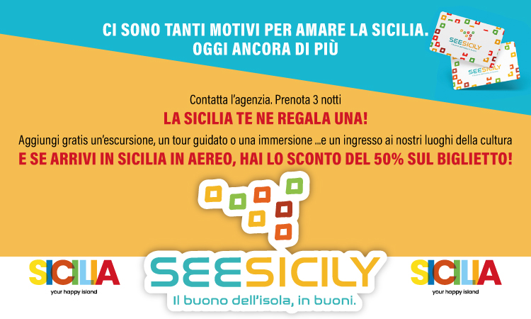 SEE SICILY: PRENOTA 3 NOTTI E UNA, TE LA REGALA LA REGIONE SICILIA