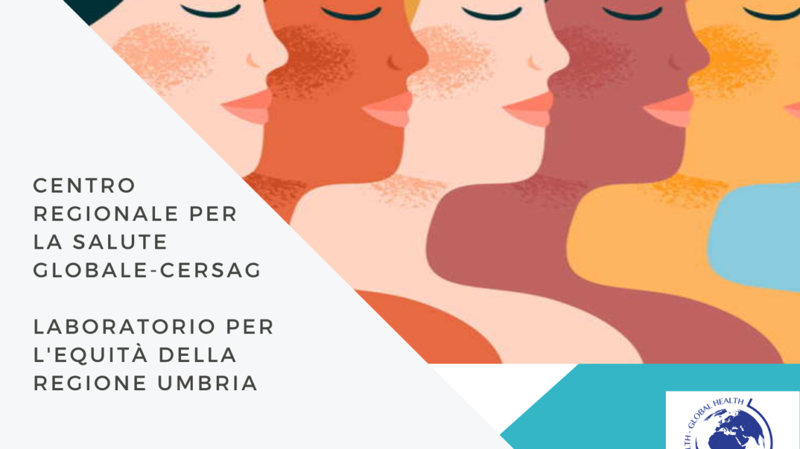 LA PANDEMIA INASPRISCE LE DISUGUAGLIANZE DI GENERE: VENERDÌ 8 LUGLIO A VILLA UMBRA LA PRESENTAZIONE DEL VOLUME “ESSERE DONNE IN PANDEMIA” REALIZZATO DAL LABORATORIO PER L’EQUITÀ DELLA REGIONE UMBRIA DEL CENTRO REGIONALE PER LA SALUTE GLOBALE
