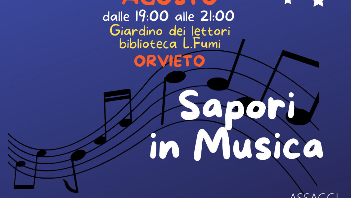 “SAPORI IN MUSICA” AL GIARDINO DEI LETTORI  SABATO 20 AGOSTO 2022
