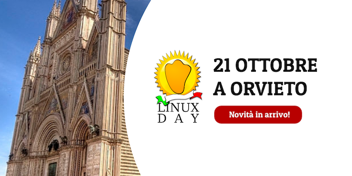 ORVIETO LINUX USER GROUP ASSOCIAZIONE DI PROMOZIONE SOCIALE ORGANIZZA PER VENERDÌ 21 OTTOBRE, LA NUOVA EDIZIONE DEL LINUX DAY ORVIETANO