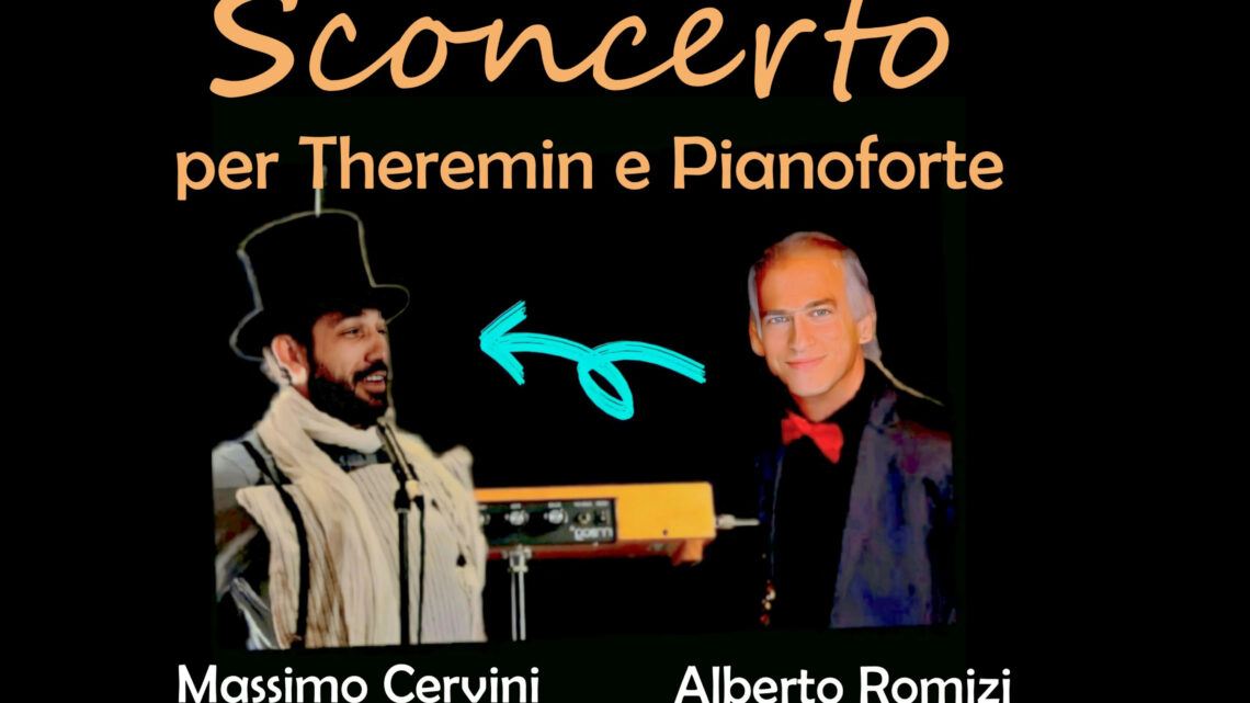 UNITRE ORVIETO PROPONE “SCONCERTO PER THEREMIN E PIANOFORTE”