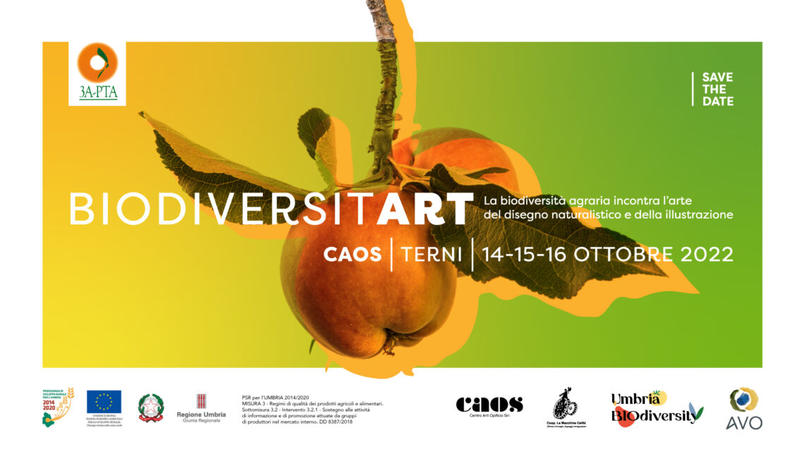BIODIVERSIT’ART – LA BIODIVERSITÀ AGRARIA INCONTRA L’ARTE DEL DISEGNO NATURALISTICO E DELLA ILLUSTRAZIONE”, DAL 14 AL 16 OTTOBRE LABORATORI, MOSTRE E DEGUSTAZIONI PROMOSSI DA 3A-PTA AL CAOS DI TERNI