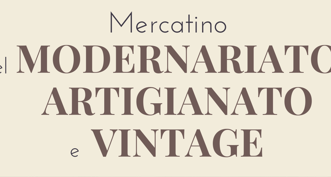 TORNA IL MERCATINO DEL MODERNARIATO ANTIQUARIATO E VINTAGE