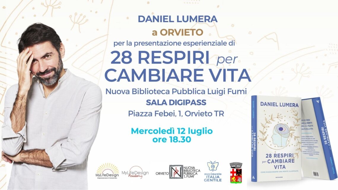 DANIEL LUMERA PRESENTA IL SUO ULTIMO LIBRO “28 RESPIRI PER CAMBIARE VITA”