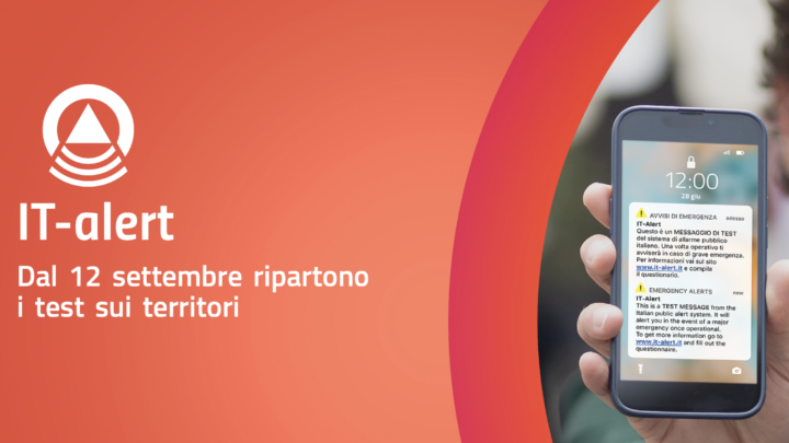 NUOVO SISTEMA DI ALLARME “IT-ALERT” DELLA PROTEZIONE CIVILE DIRETTO ALLA POPOLAZIONE