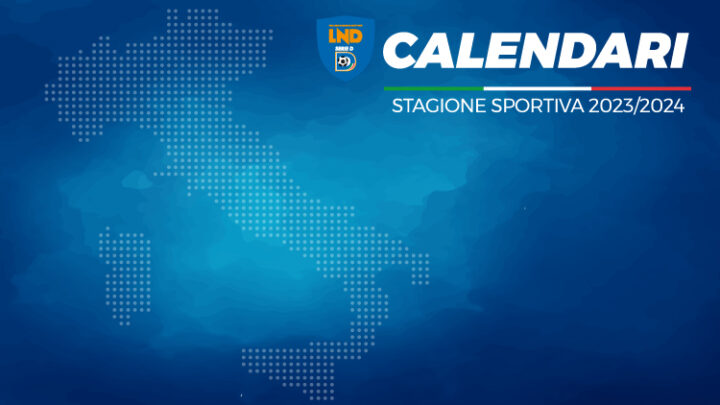 SERIE D, I CALENDARI DEL CAMPIONATO 2023/2024