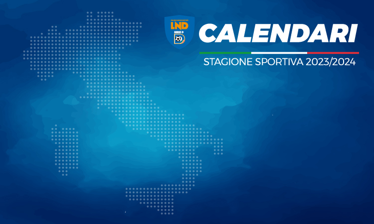 SERIE D, I CALENDARI DEL CAMPIONATO 2023/2024