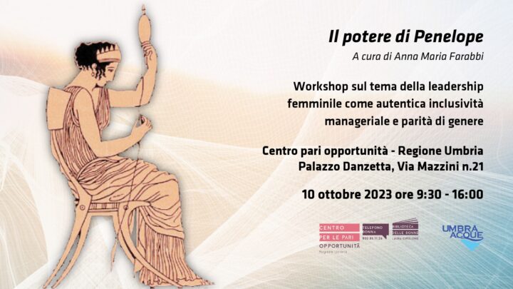 “IL POTERE DI PENELOPE”: CONCLUSO AL CENTRO PARI OPPORTUNITÀ IL WORKSHOP SULLA LEADERSHIP FEMMINILE