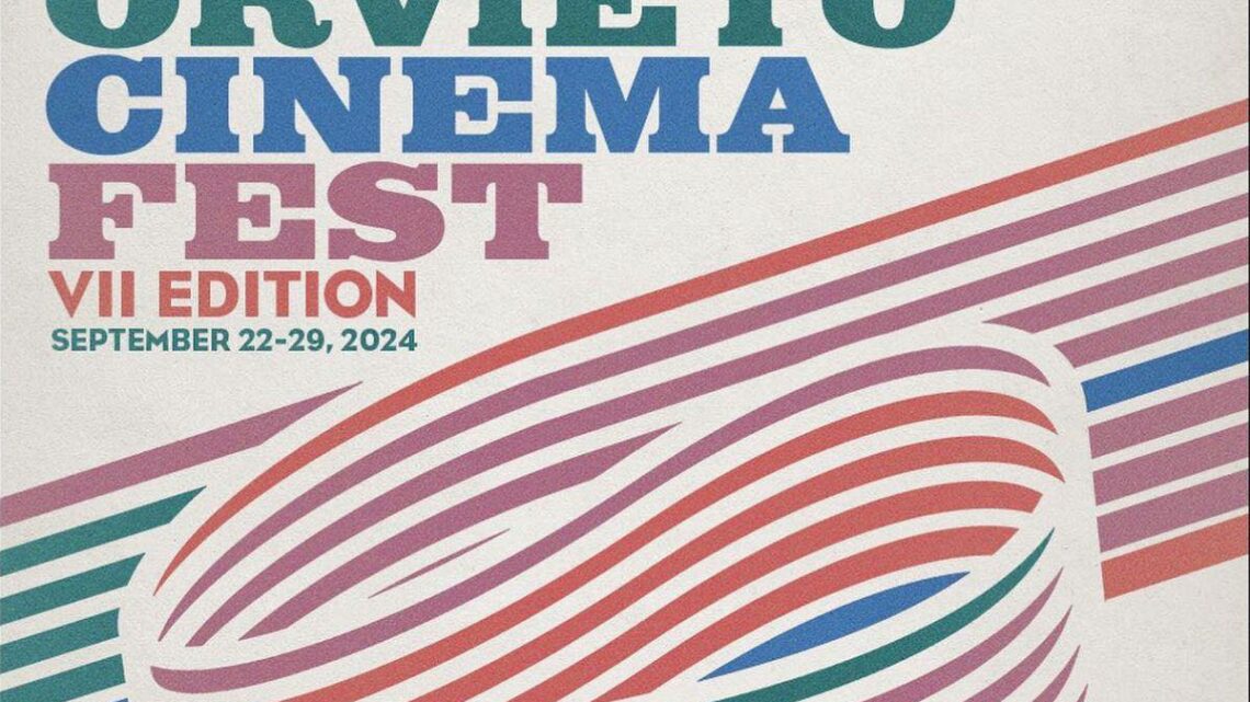 DAL 22 AL 29 SETTEMBRE LA SETTIMA EDIZIONE DI ORVIETO CINEMA FEST