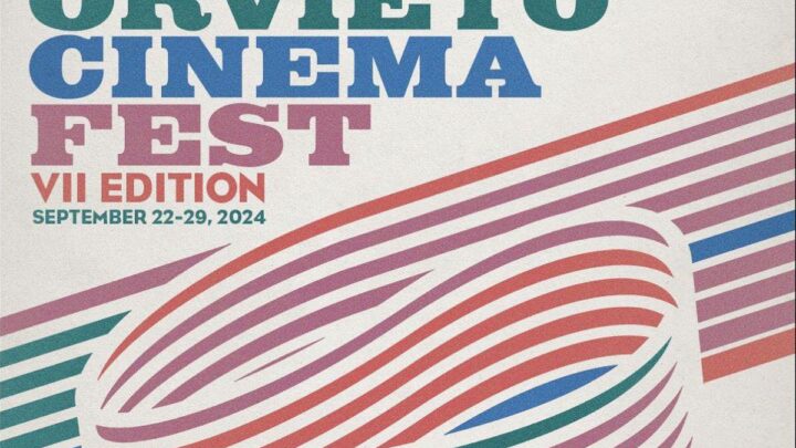 DAL 22 AL 29 SETTEMBRE LA SETTIMA EDIZIONE DI ORVIETO CINEMA FEST