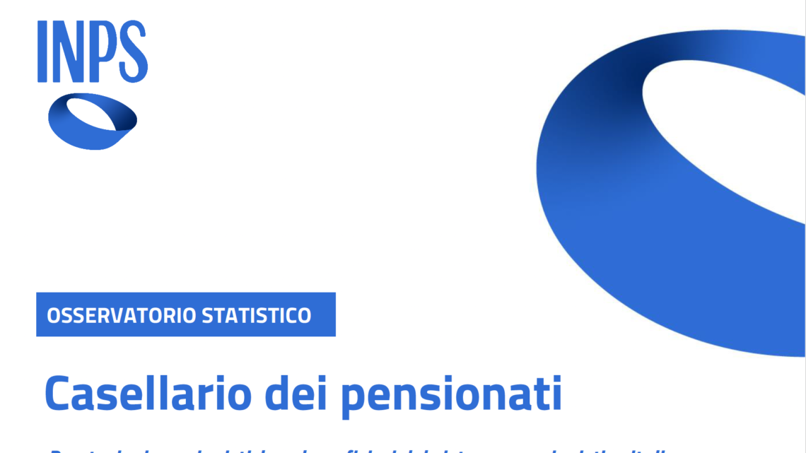 INPS, NEL 2023 CRESCONO LE PRESTAZIONI DEL SISTEMA PENSIONISTICO ITALIANO CON CIRCA 23 MILIONI DI TRATTAMENTI, CHE INTERESSANO A 16,2 MILIONI DI BENEFICIARI, PER UN AMMONTARE COMPLESSIVO ANNUO DI 347 MILIARDI DI EURO