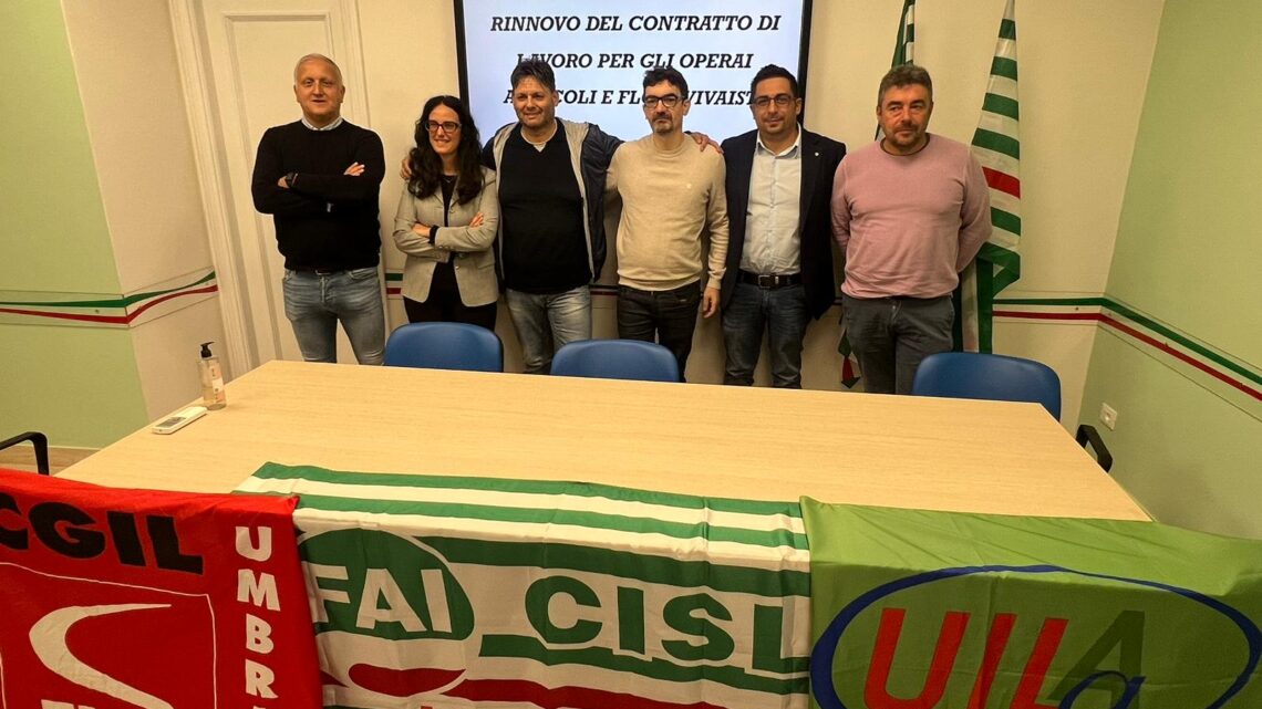 RINNOVO DEL CONTRATTO DI LAVORO PER GLI OPERAI AGRICOLI E FLOROVIVAISTI DI PERUGIA E TERNI, FAI CISL, FLAI CGIL E UILA UIL UMBRIA: “INTERESSATI CIRCA 15 MILA LAVORATORI”