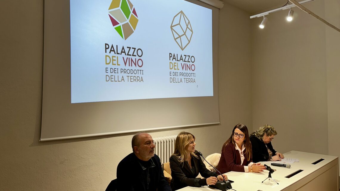PRESENTATO IL NUOVO PALAZZO DEL VINO E DEI PRODOTTI DELLA TERRA