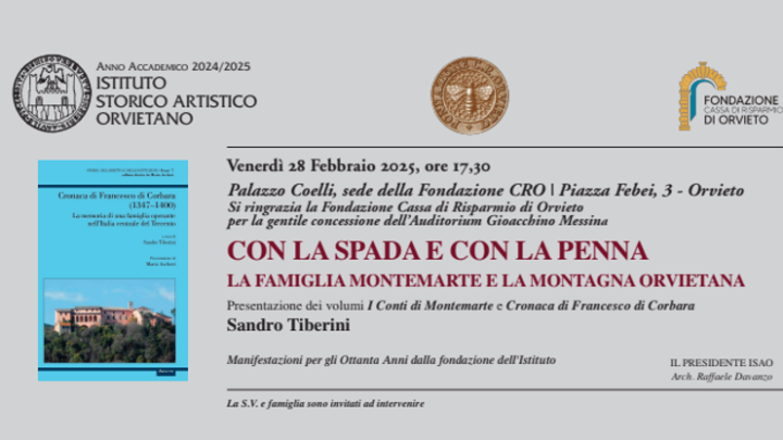 CON LA SPADA E CON LA PENNA È IL TITOLO DELLA PROSSIMA CONFERENZA DELL’ISTITUTO STORICO ARTISTICO ORVIETANO