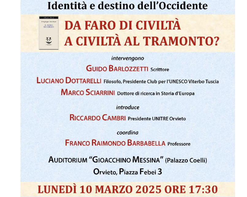 IDENTITÀ E DESTINO DELL’OCCIDENTE: DA FARO DI CIVILTÀ A CIVILTÀ AL TRAMONTO?