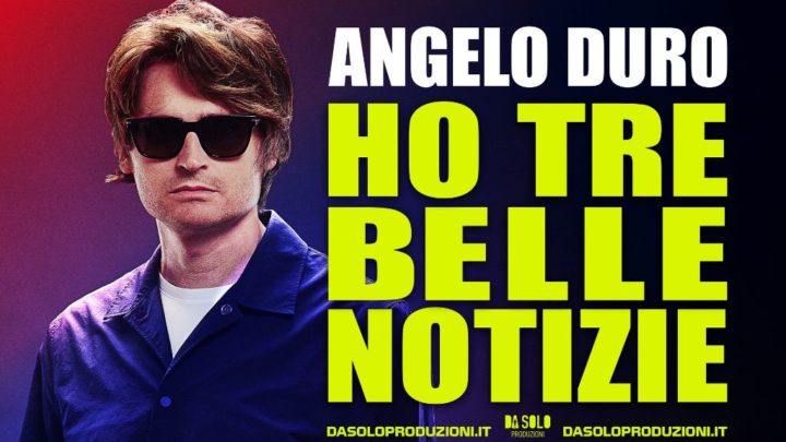A ORVIETO ANGELO DURO RADDOPPIA, SECONDA DATA AL TEATRO MANCINELLI IL 13 FEBBRAIO